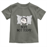 Lazy Siberian Husky Meme Toddler T Shirt Nope Not Today
