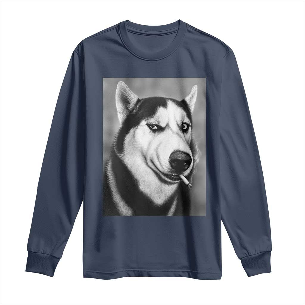 Smoking Siberian Husky Meme Long Sleeve Shirt Funny Dog Face Gift For Dog Lovers
