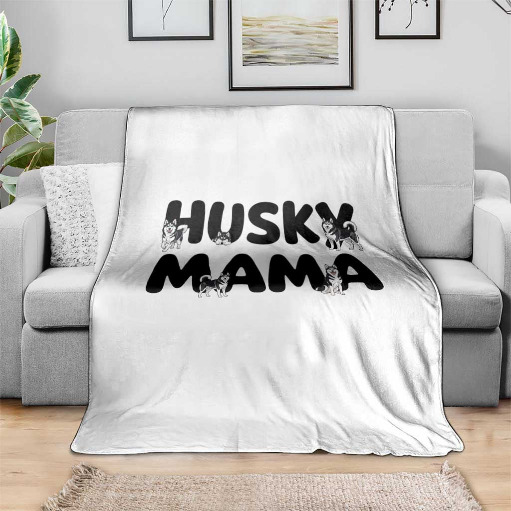 Proud Husky Mama Throw Blanket Siberian Husky Mothers Day Gift