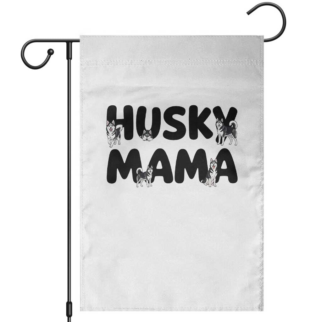 Proud Husky Mama Garden Flag Siberian Husky Mothers Day Gift