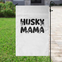 Proud Husky Mama Garden Flag Siberian Husky Mothers Day Gift