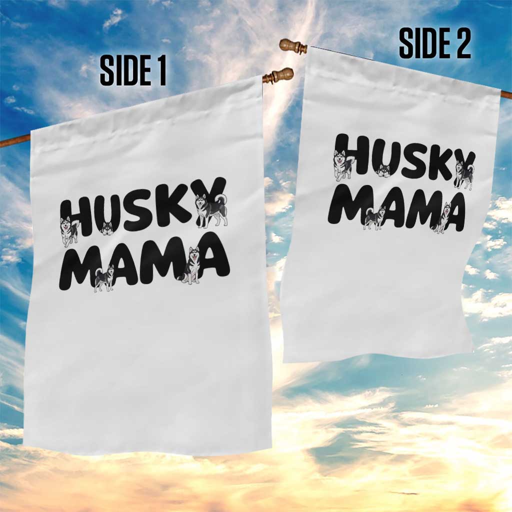 Proud Husky Mama Garden Flag Siberian Husky Mothers Day Gift
