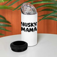 Proud Husky Mama 4 in 1 Can Cooler Tumbler Siberian Husky Mothers Day Gift