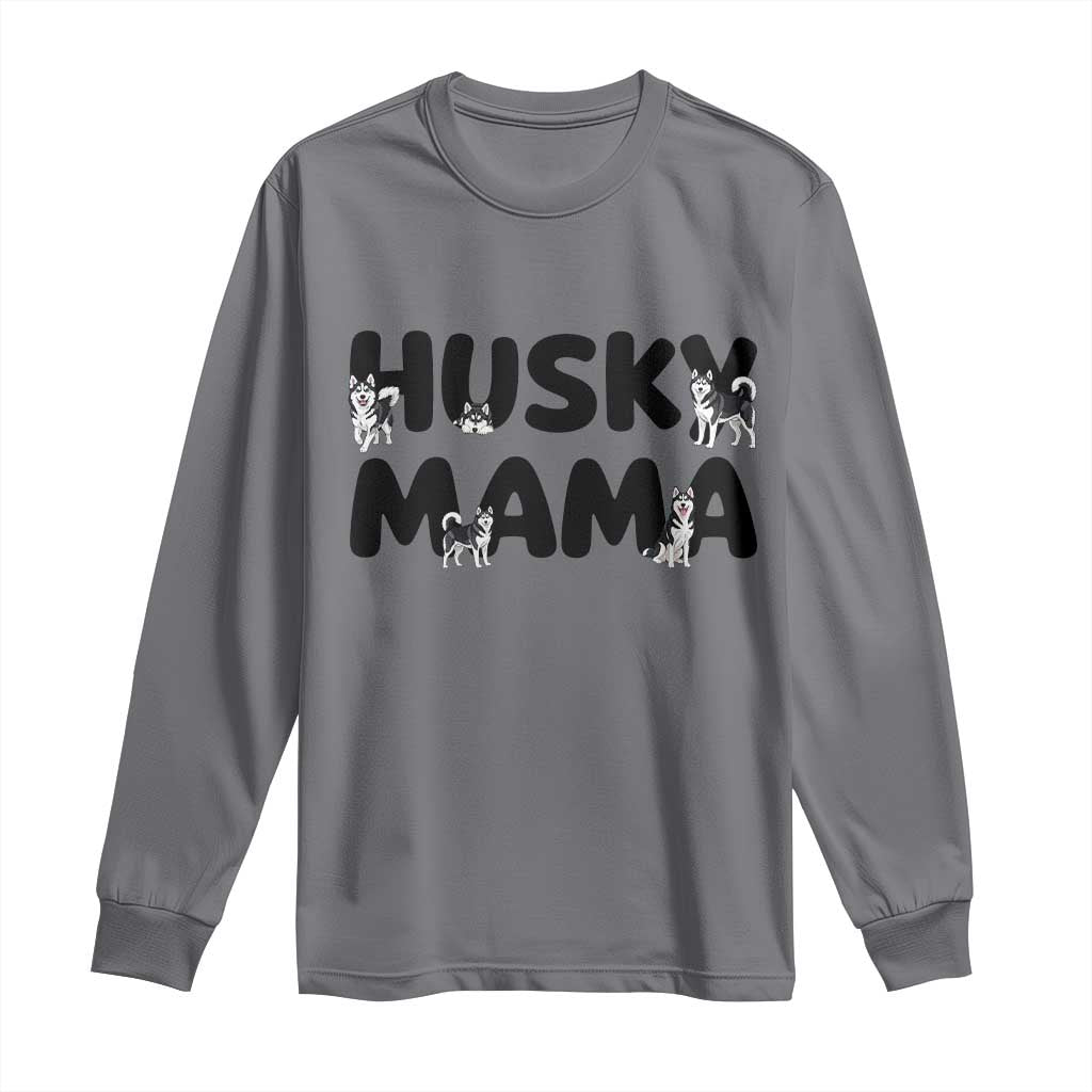 Proud Husky Mama Long Sleeve Shirt Siberian Husky Mothers Day Gift