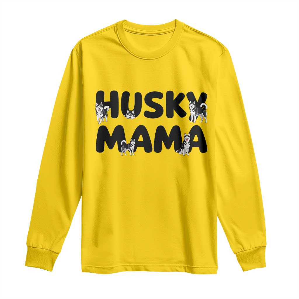 Proud Husky Mama Long Sleeve Shirt Siberian Husky Mothers Day Gift