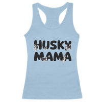 Proud Husky Mama Racerback Tank Top Siberian Husky Mothers Day Gift