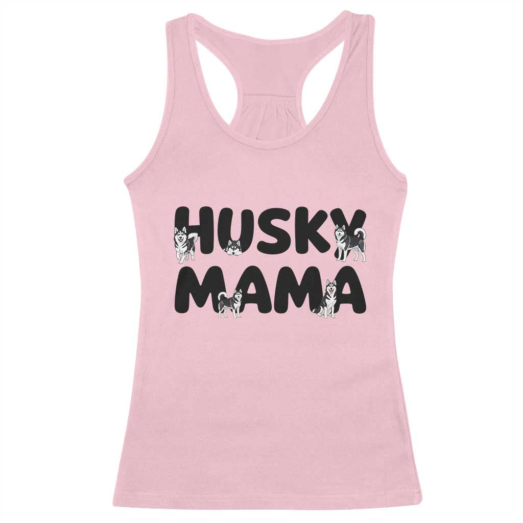 Proud Husky Mama Racerback Tank Top Siberian Husky Mothers Day Gift