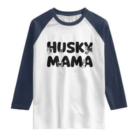 Proud Husky Mama Raglan Shirt Siberian Husky Mothers Day Gift
