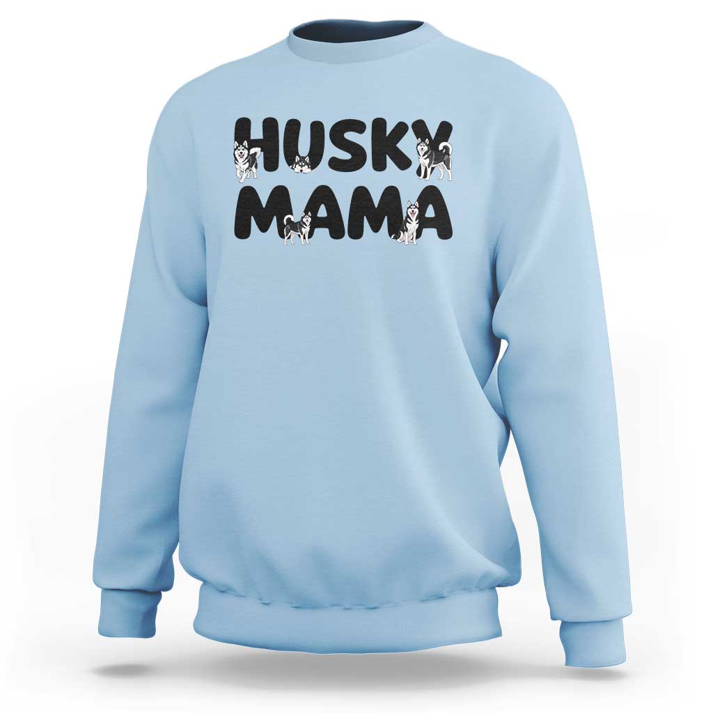 Proud Husky Mama Sweatshirt Siberian Husky Mothers Day Gift