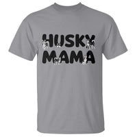 Proud Husky Mama T Shirt Siberian Husky Mothers Day Gift