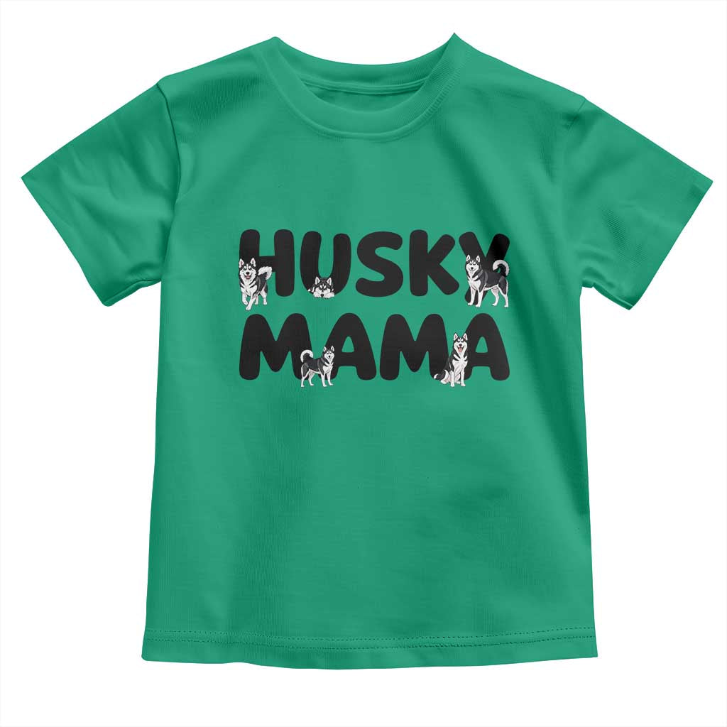 Proud Husky Mama Toddler T Shirt Siberian Husky Mothers Day Gift