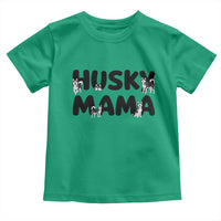 Proud Husky Mama Toddler T Shirt Siberian Husky Mothers Day Gift