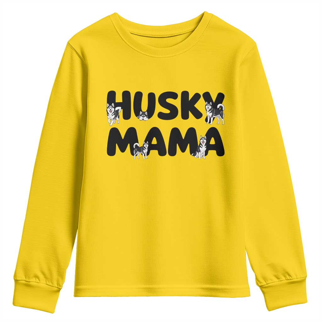 Proud Husky Mama Youth Sweatshirt Siberian Husky Mothers Day Gift