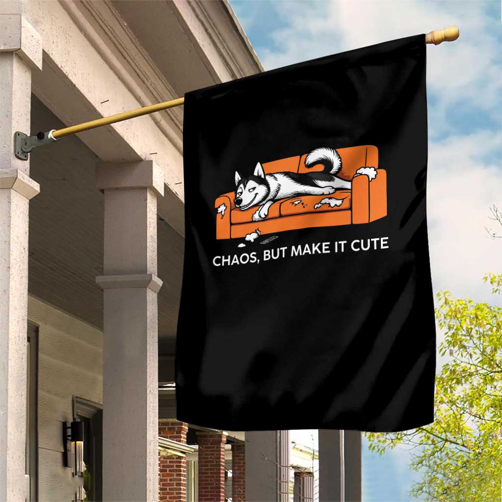 Mischievous Husky Owner Gift Garden Flag Chaos But Make It Cute