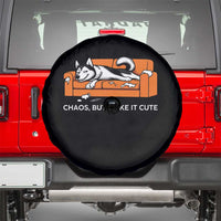 Mischievous Husky Owner Gift Spare Tire Cover Chaos But Make It Cute