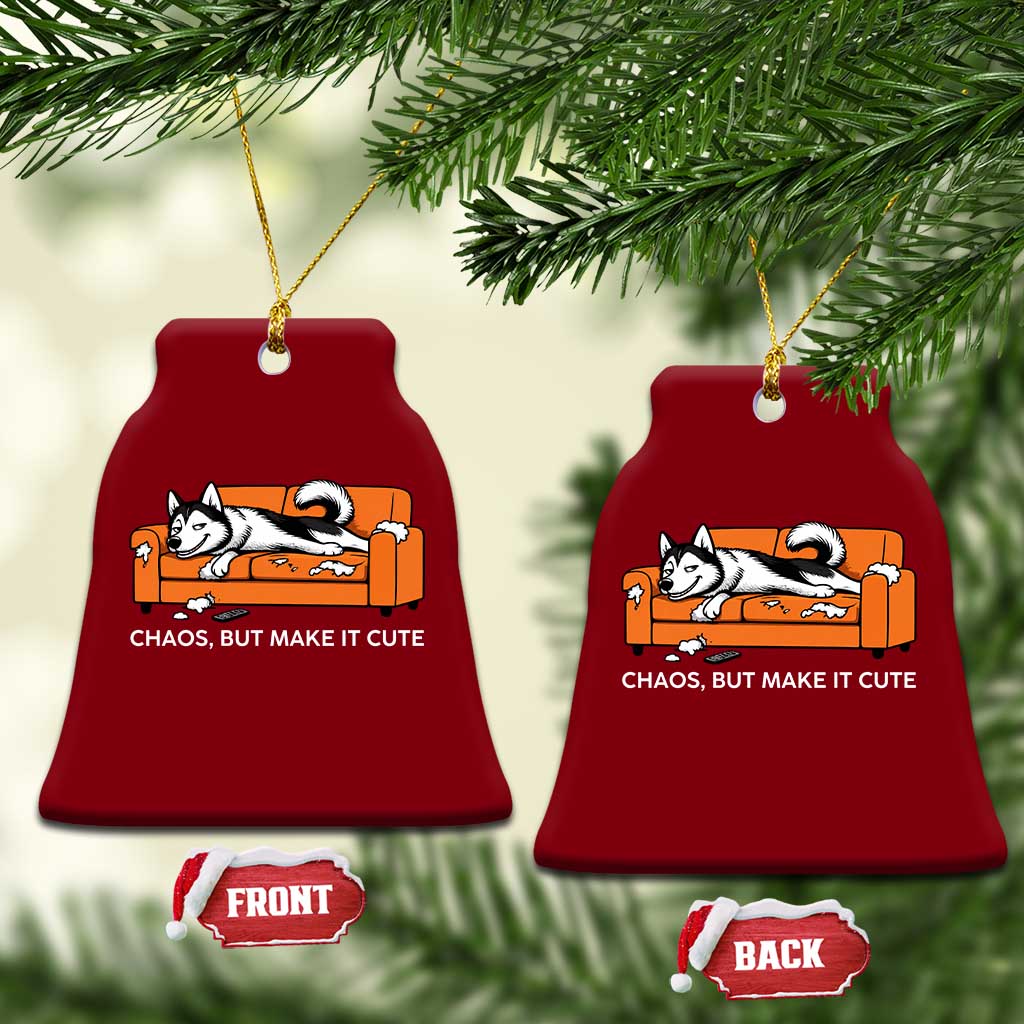 Mischievous Husky Owner Gift Ceramic Ornament Chaos But Make It Cute