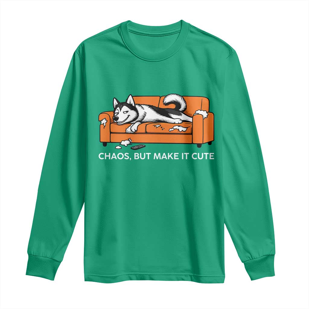 Mischievous Husky Owner Gift Long Sleeve Shirt Chaos But Make It Cute