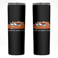 Mischievous Husky Owner Gift Skinny Tumbler Chaos But Make It Cute