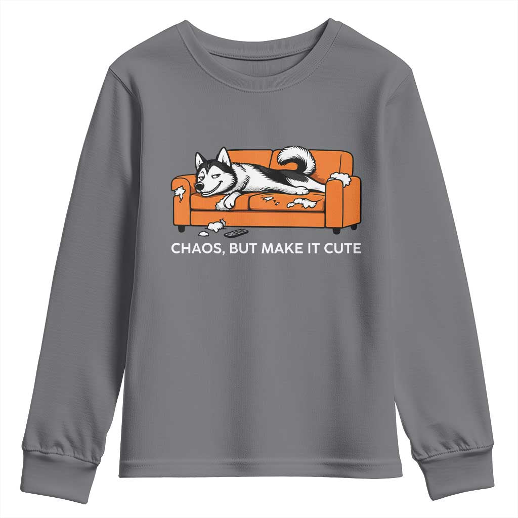 Mischievous Husky Owner Gift Youth Sweatshirt Chaos But Make It Cute