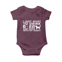 Drink Beer And Hang With My Husky Baby Onesie Funny Dog Lover
