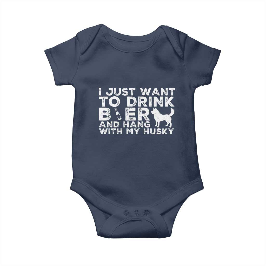 Drink Beer And Hang With My Husky Baby Onesie Funny Dog Lover