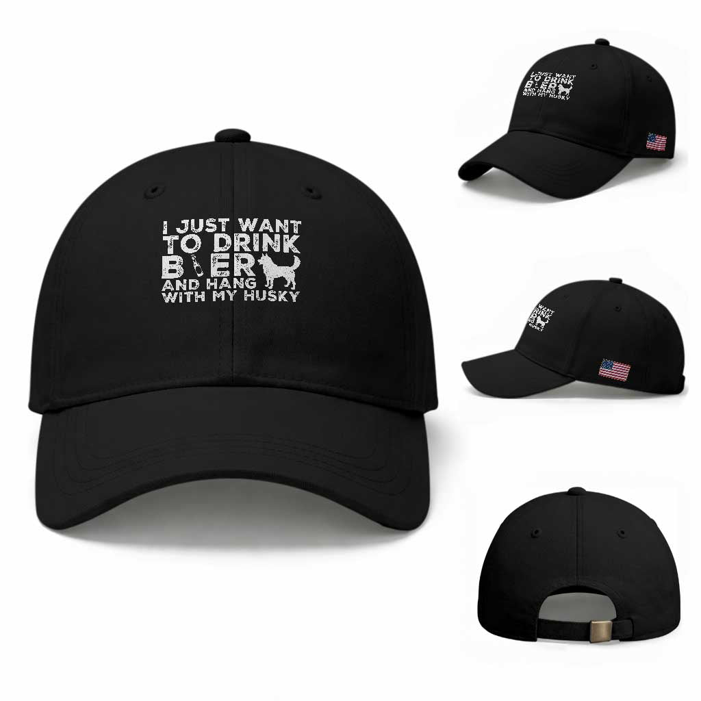 Drink Beer And Hang With My Husky Baseball Cap Funny Dog Lover