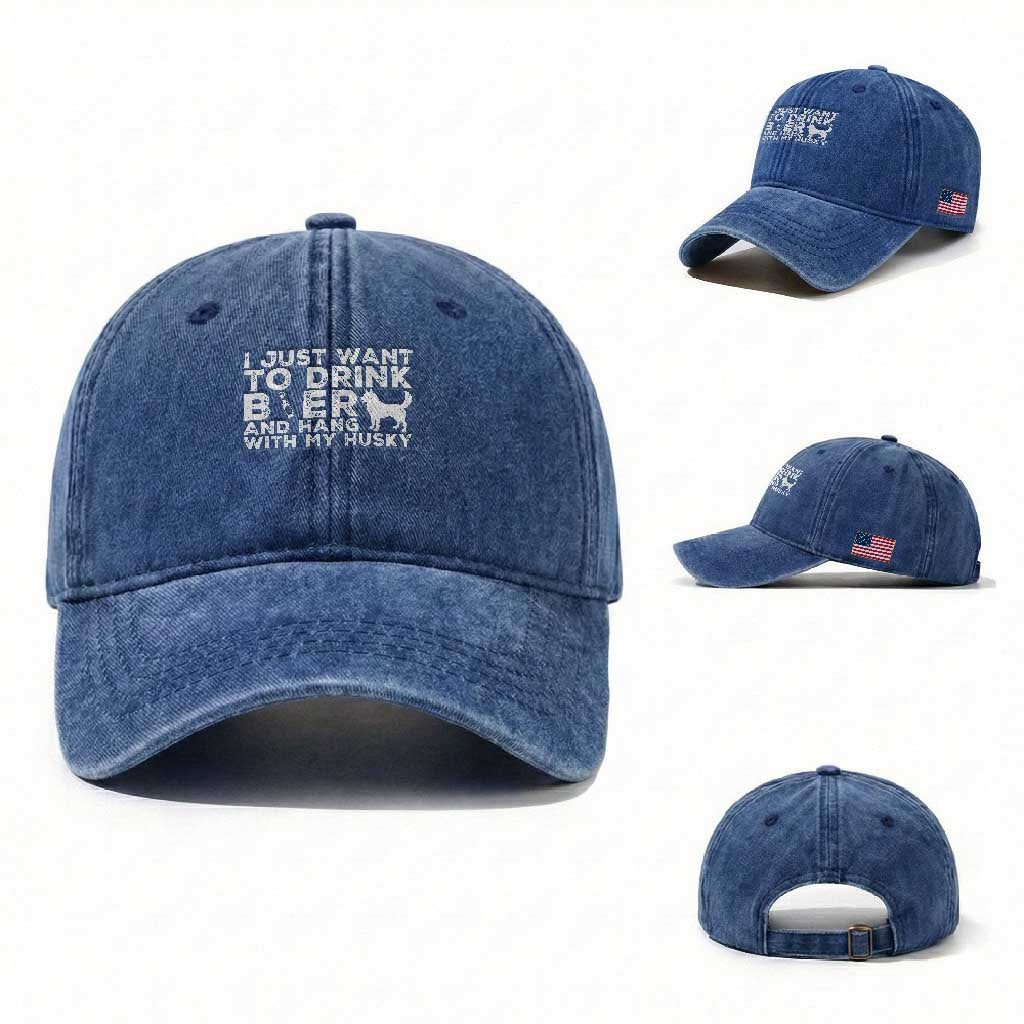 Drink Beer And Hang With My Husky Washed Cotton Baseball Cap Funny Dog Lover