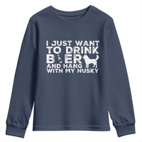 Drink Beer And Hang With My Husky Youth Sweatshirt Funny Dog Lover