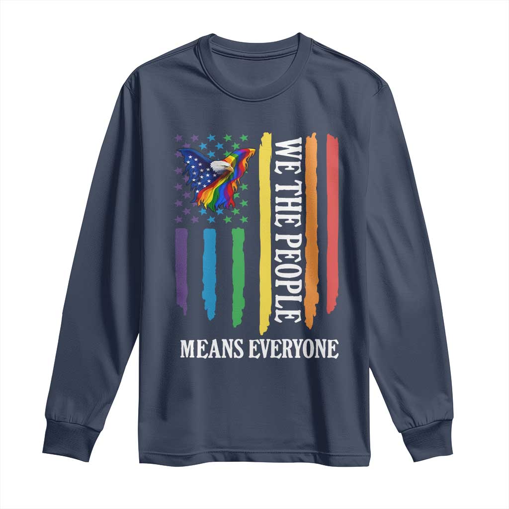 Patriotic Rainbow Pride American Eagle Long Sleeve Shirt We The People LGBT Pride