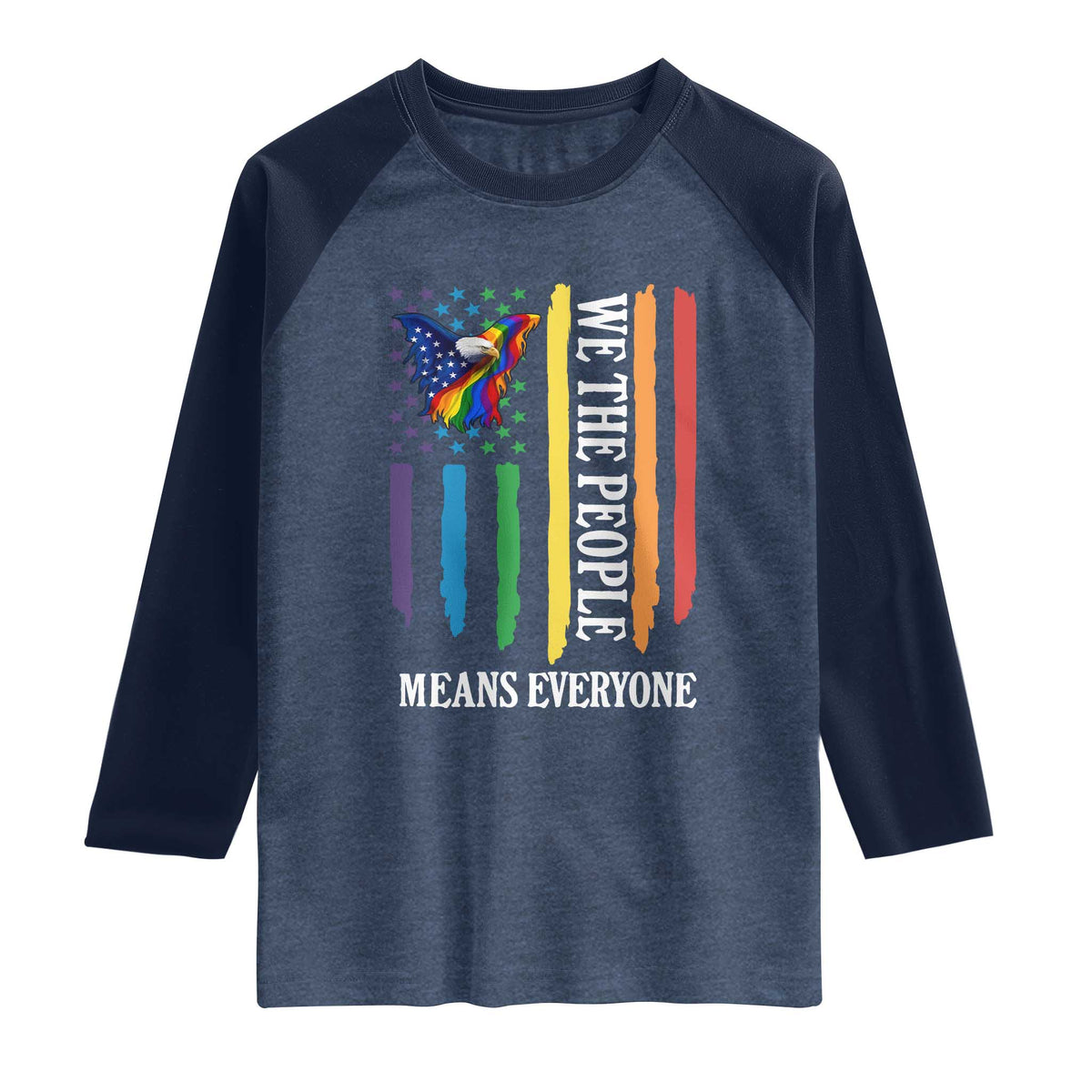 Patriotic Rainbow Pride American Eagle Raglan Shirt We The People LGBT Pride
