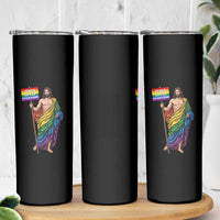 Christian LGBTQ Support Skinny Tumbler Jesus Loves Everyone