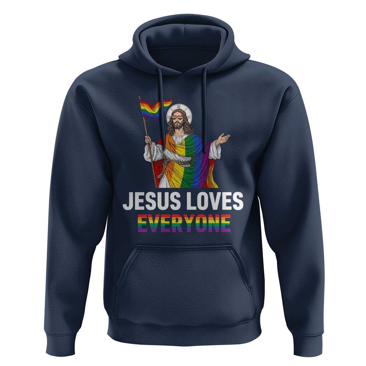 Funny Rainbow Jesus Loves Everyone Hoodie Religious LGBTQ Support