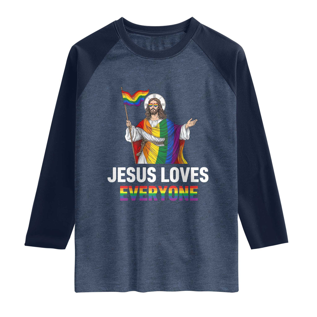 Funny Rainbow Jesus Loves Everyone Raglan Shirt Religious LGBTQ Support