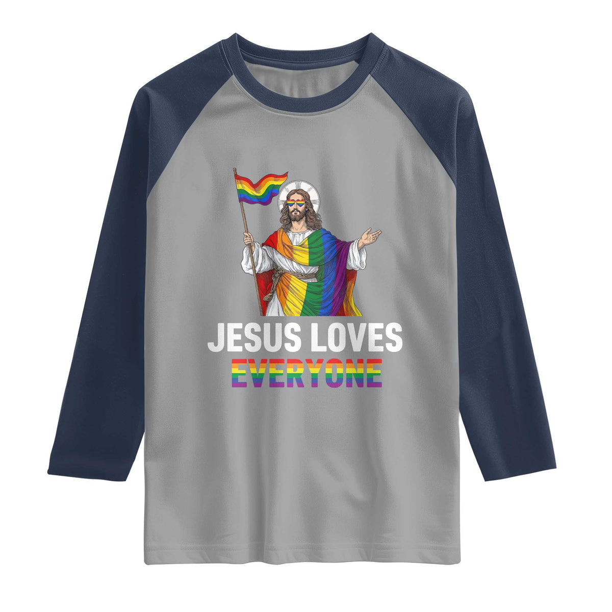 Funny Rainbow Jesus Loves Everyone Raglan Shirt Religious LGBTQ Support