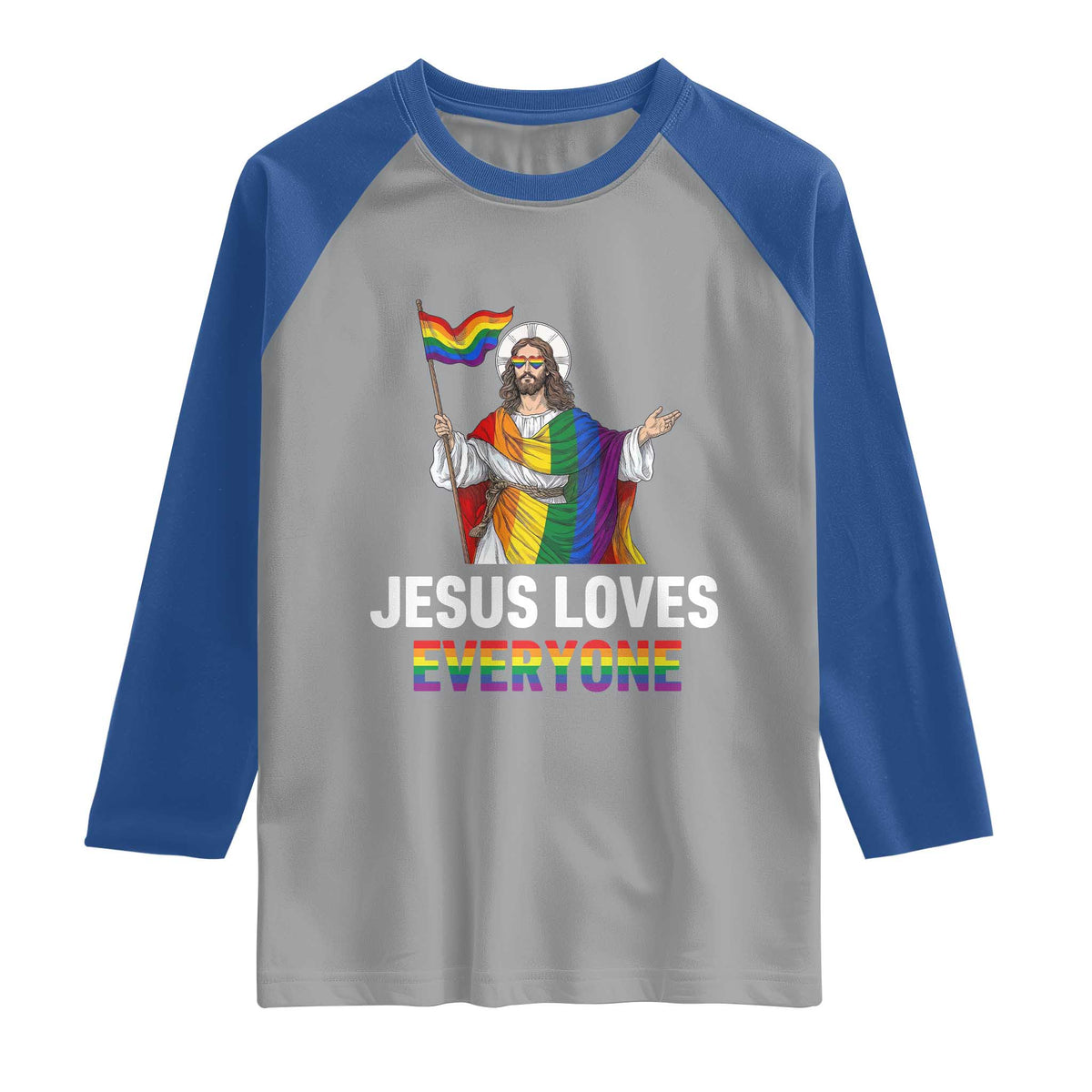 Funny Rainbow Jesus Loves Everyone Raglan Shirt Religious LGBTQ Support