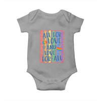 All For Love And Love For All Baby Onesie Pride Month LGBT Support
