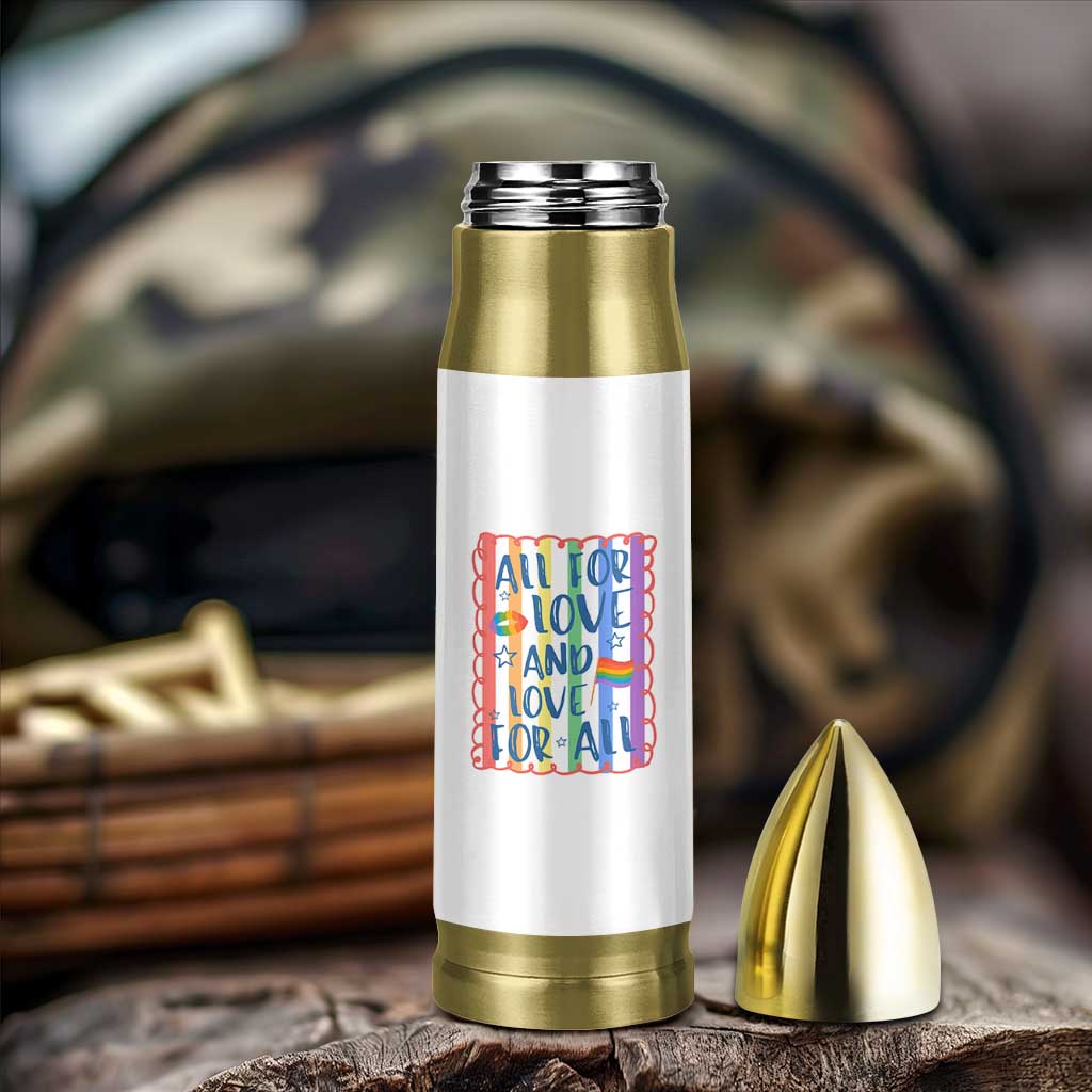 All For Love And Love For All Bullet Tumbler Pride Month LGBT Support