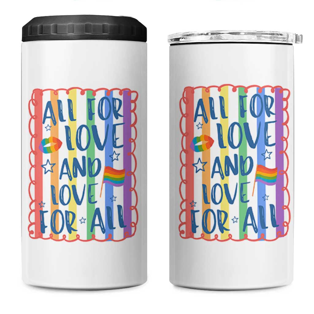 All For Love And Love For All 4 in 1 Can Cooler Tumbler Pride Month LGBT Support