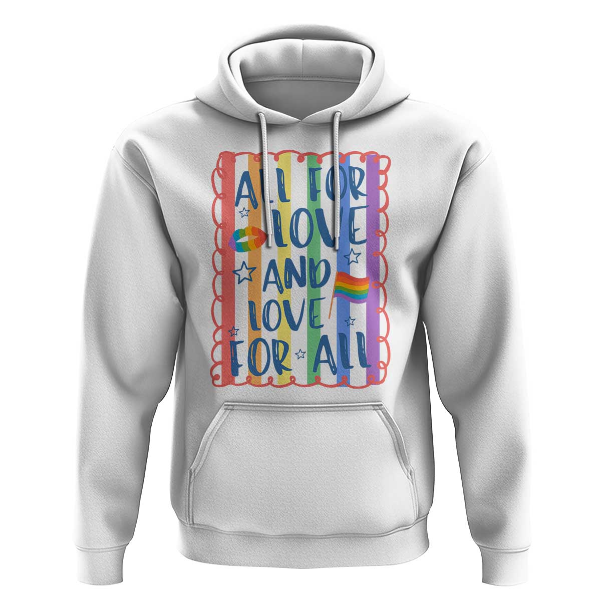 All For Love And Love For All Hoodie Pride Month LGBT Support