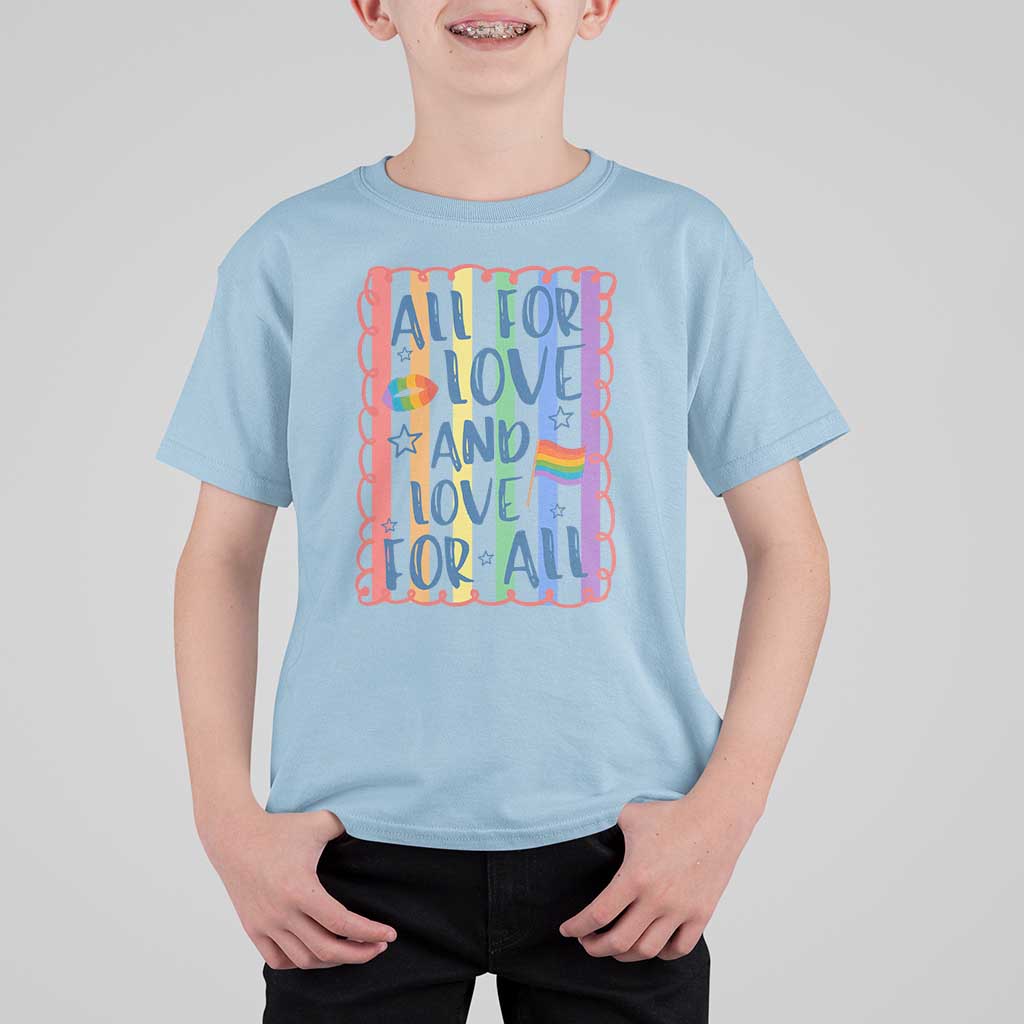 All For Love And Love For All T Shirt For Kid Pride Month LGBT Support