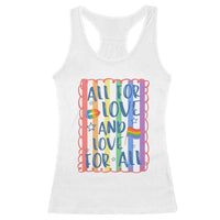 All For Love And Love For All Racerback Tank Top Pride Month LGBT Support