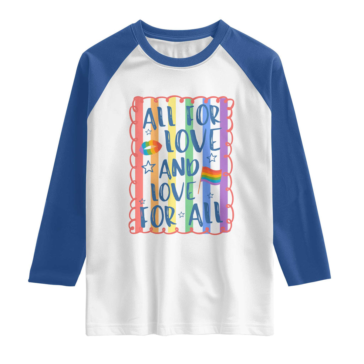 All For Love And Love For All Raglan Shirt Pride Month LGBT Support