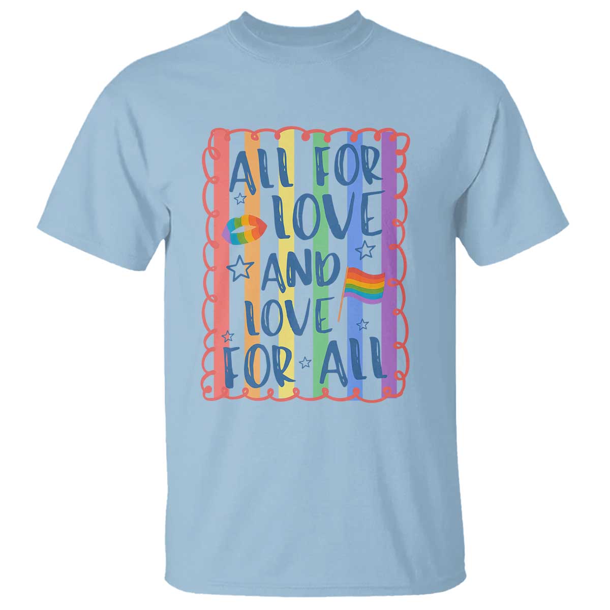 All For Love And Love For All T Shirt Pride Month LGBT Support