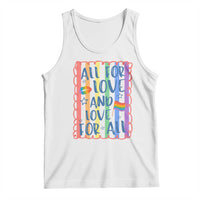 All For Love And Love For All Tank Top Pride Month LGBT Support