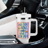 All For Love And Love For All Tumbler With Handle Pride Month LGBT Support