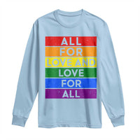 Vintage All For Love And Love For All Long Sleeve Shirt Pride Month Rainbow Graphic