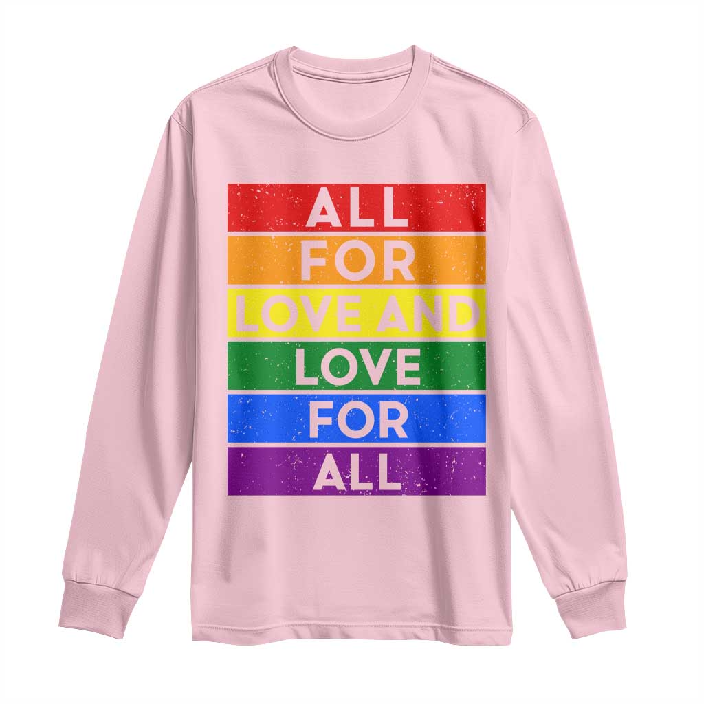 Vintage All For Love And Love For All Long Sleeve Shirt Pride Month Rainbow Graphic