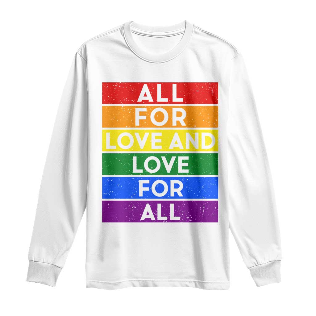 Vintage All For Love And Love For All Long Sleeve Shirt Pride Month Rainbow Graphic