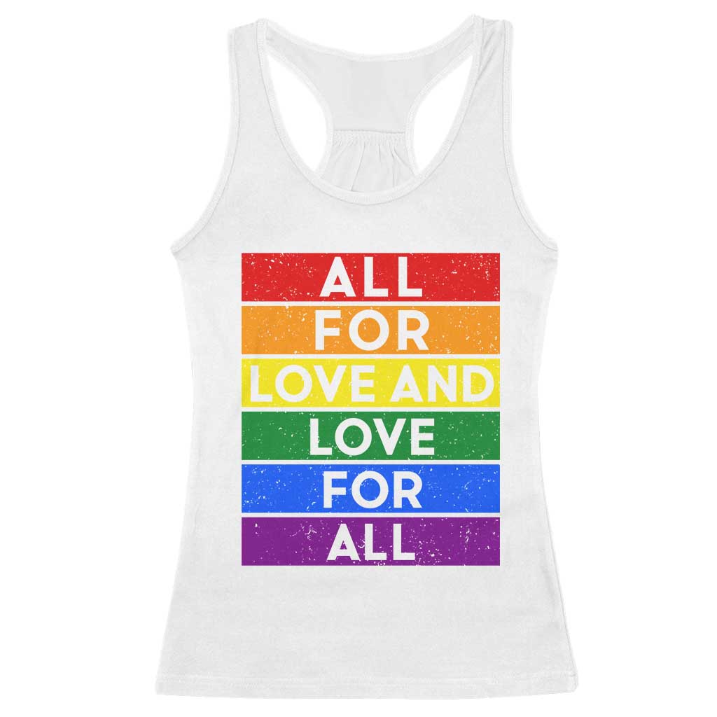 Vintage All For Love And Love For All Racerback Tank Top Pride Month Rainbow Graphic