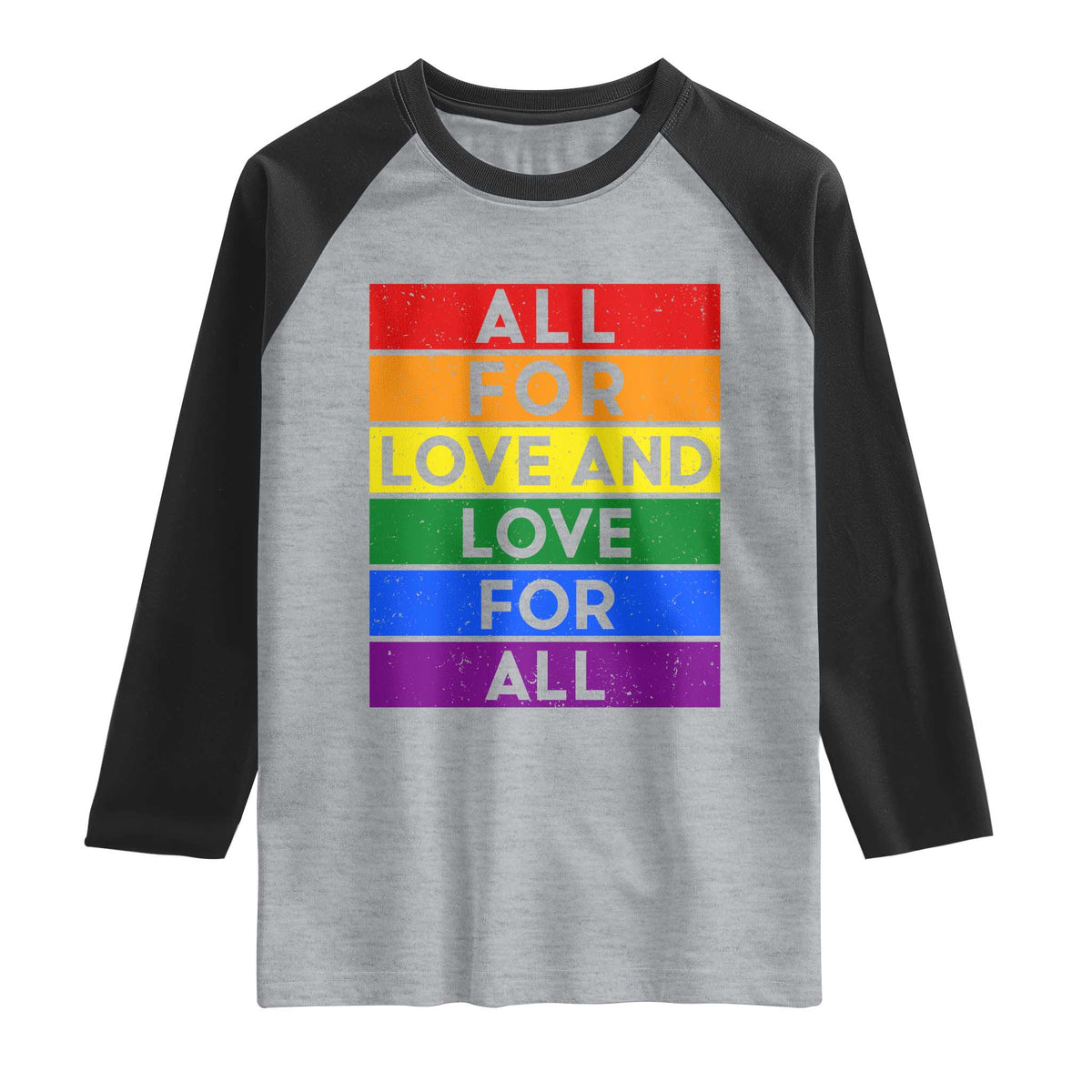 Vintage All For Love And Love For All Raglan Shirt Pride Month Rainbow Graphic
